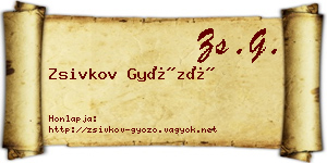 Zsivkov Győző névjegykártya